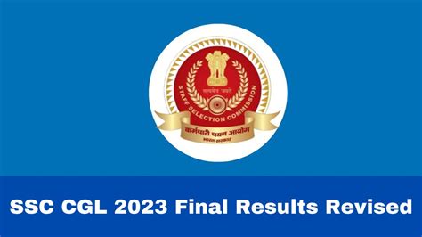 SSC CGL Final Revised Result 2023 .